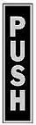 435 Prod Co Black Push Sign 084100000351