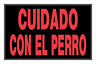 839952 Hillman Cuidado Con El Perro Spanish Sign Black 689720301484