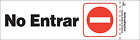 848812 Hillman No Entrar Spanish Self Adhesive Sign White 045899319123