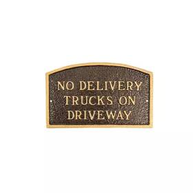 Montague Metal Products 744759817617 No Delivery Trucks On Driveway Small Arch Statement Plaque-hammered Bronze