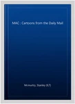 Mac : Cartoons From The Daily Mail, Paperback By Mcmurtry, Stanley (ilt), Bra.... Fixed Price $14.87.
