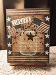 Liberty Patriotic Primitive Americana Flag Jar, Handcrafted Canvas Board Sign. Fixed Price $14.95.