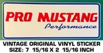 Pro Mustang Performance - Vintage Original Vinyl Decal Sticker Car. Fixed Price $8.77.