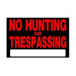 Hillman Black & Red No Hunting Or Trespassing Sign, 8 In. X 12. Fixed Price $7.75.