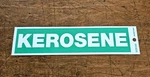 Hillman Sign Center Kerosene Cincinnati Oh Made Usa 8"X2" Adhesive New Green. Fixed Price $7.00.