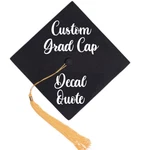 Custom Graduation Cap, Vinyl Lettering Decal Personalized Quote For Diy. Fixed Price $14.99.