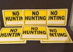 Pack Of 6- No Hunting Metal Sign 10 X 14" Yellow (840157). Fixed Price $36.99.
