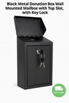 Black Metal Donation Wall Mounted Mailbox With Top Slot, Two Key Lock. Fixed Price $29.99.