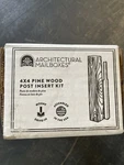 Architectural Mailboxes 4X4 Pine Post Insert Kit (wood & Steel) - APK000AM. Fixed Price $22.48.
