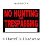 Hillman 8 X 12 No Hunting Or Trespassing Signs, 6-COUNT. Fixed Price $16.95.