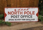 North Pole Post Office Metal Sign ... Special Delivery From Santa Claus. Fixed Price $9.95.